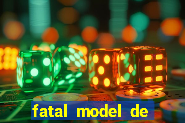 fatal model de porto alegre